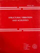 9780791803646-0791803643-Structural Vibration and Acoustics Presented at the 1989 Asme Design Technical Conferences 12th Biennial Conference on Mechanical Vibration and Noise: ... Design Engineering dIvision), V. 18-3.)