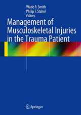 9781461485506-1461485509-Management of Musculoskeletal Injuries in the Trauma Patient