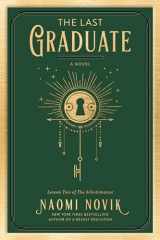 9780593128886-0593128885-The Last Graduate: A Novel (The Scholomance)
