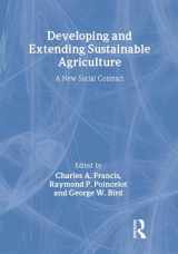 9781560223313-1560223316-Developing and Extending Sustainable Agriculture: A New Social Contract (Sustainable Food, Fiber, and Forestry Systems)