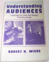9780805836479-0805836470-Understanding Audiences: Learning To Use the Media Constructively (Routledge Communication Series)