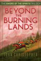 9781481419949-1481419943-Beyond the Burning Lands (2) (Sword of the Spirits)