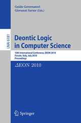 9783642141829-364214182X-Deontic Logic in Computer Science: 10th International Conference, DEON 2010, Fiesole, Italy, July 7-9, 2010. Proceedings (Lecture Notes in Computer Science, 6181)
