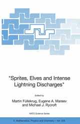 9781402046285-1402046286-"Sprites, Elves and Intense Lightning Discharges" (NATO Science Series II: Mathematics, Physics and Chemistry, 225)