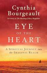 9781611806526-1611806526-Eye of the Heart: A Spiritual Journey into the Imaginal Realm