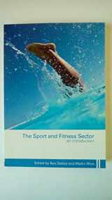 9780415454056-0415454050-The Sport and Fitness Sector