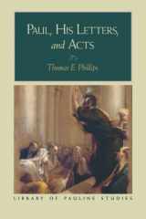 9780801047435-0801047439-Paul, His Letters, and Acts (Library of Pauline Studies)