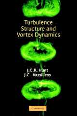 9780521781312-0521781310-Turbulence Structure and Vortex Dynamics