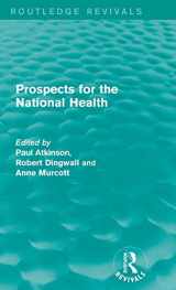 9781138952409-1138952400-Prospects for the National Health (Routledge Revivals)