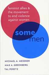 9780199338764-0199338760-Some Men: Feminist Allies and the Movement to End Violence against Women (Oxford Studies in Culture and Politics)