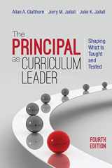 9781483353111-1483353117-The Principal as Curriculum Leader: Shaping What Is Taught and Tested