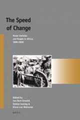 9789004177352-9004177353-The Speed of Change: Motor Vehicles and People in Africa, 1890-2000 (Afrika-Studiecentrum)