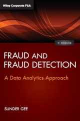 9781118779651-1118779657-Fraud and Fraud Detection, + Website: A Data Analytics Approach (Wiley Corporate F&A)
