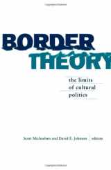 9780816629626-0816629625-Border Theory: The Limits of Cultural Politics