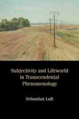 9780810143203-0810143208-Subjectivity and Lifeworld in Transcendental Phenomenology