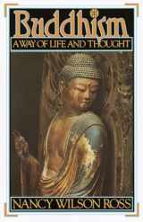 9780394747545-0394747542-Buddhism: Way of Life & Thought