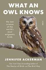 9781922310682-1922310689-What an Owl Knows
