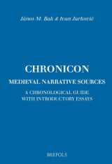 9782503548333-2503548334-Chronicon. Medieval Narrative Sources: A chronological guide with introductory essays (Brepols Essays in European Culture) (Brepols Essays in European Culture, 5)