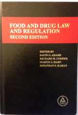 9781935065449-1935065440-Food and Drug Law and Regulation