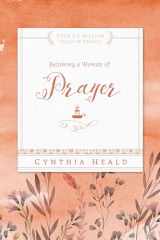 9781576838303-1576838307-Becoming a Woman of Prayer