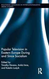 9780415892483-0415892481-Popular Television in Eastern Europe During and Since Socialism (Routledge Advances in Internationalizing Media Studies)