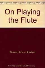 9780028729206-002872920X-On Playing the Flute (English and German Edition)