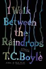 9780063052888-0063052881-I Walk Between the Raindrops: Stories