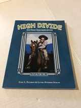 9780615300627-0615300626-High Divide: Minnie Peterson's Olympic Mountain Adventures. The Early Years 1915-1962