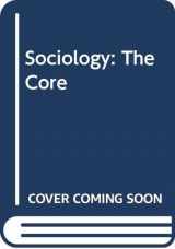 9780070669512-0070669511-Sociology: The Core