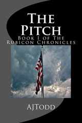 9781518758874-1518758878-The Pitch (The Rubicon Chronicles)