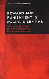 9780199300730-0199300739-Reward and Punishment in Social Dilemmas (Series in Human Cooperation)