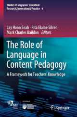 9789811953538-9811953538-The Role of Language in Content Pedagogy: A Framework for Teachers’ Knowledge (Studies in Singapore Education: Research, Innovation & Practice)