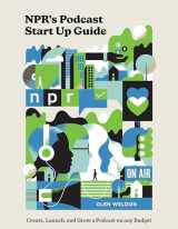 9780593139080-0593139089-NPR's Podcast Start Up Guide: Create, Launch, and Grow a Podcast on Any Budget