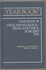 9780815105367-0815105363-The Year Book of Otolaryngology-Head and Neck Surgery, 1992 (Yearbook of Otolaryngology-head & Neck Surgery)