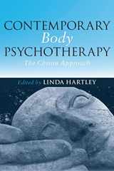 9780415439398-0415439396-Contemporary Body Psychotherapy: The Chiron Approach