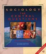 9780155065147-0155065149-Sociology: The Central Questions