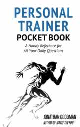 9781505839791-1505839793-Personal Trainer Pocketbook: A Handy Reference for All Your Daily Questions