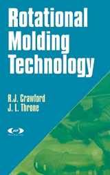 9781884207853-1884207855-Rotational Molding Technology (Plastics Design Library)