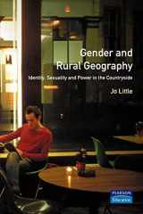 9780582381889-0582381886-Gender and Rural Geography: Identity, Sexuality and Power in the Countryside