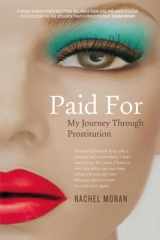 9780717156023-0717156028-Paid for: My Journey Through Prostitution