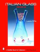 9780764319297-0764319299-Italian Glass: Century 20 (A Schiffer Book for Collectors)