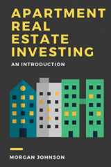 9781660869503-1660869501-Apartment Real Estate Investing: An Introduction