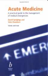 9780632054558-0632054557-Acute Medicine: A practical guide to the management of medical emergencies