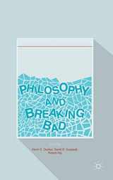 9783319403427-3319403427-Philosophy and Breaking Bad