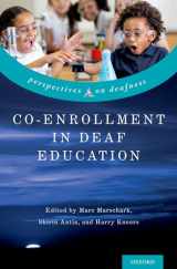 9780190912994-0190912995-Co-Enrollment in Deaf Education (Perspectives on Deafness)