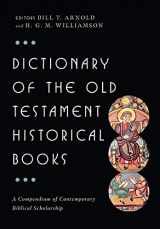 9780830817825-0830817824-Dictionary of the Old Testament: Historical Books (The IVP Bible Dictionary Series)
