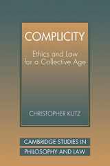 9780521039703-0521039703-Complicity: Ethics and Law for a Collective Age (Cambridge Studies in Philosophy and Law)
