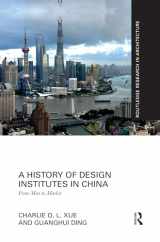 9780367502638-0367502631-A History of Design Institutes in China: From Mao to Market (Routledge Research in Architecture)