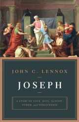 9781433562938-1433562936-Joseph: A Story of Love, Hate, Slavery, Power, and Forgiveness