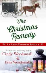 9781432858520-1432858521-The Christmas Remedy: An Amish Christmas Romance (Thorndike Press Large Print Christian Fiction)
